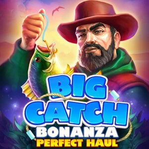Big Catch Bonanza Perfect Haul